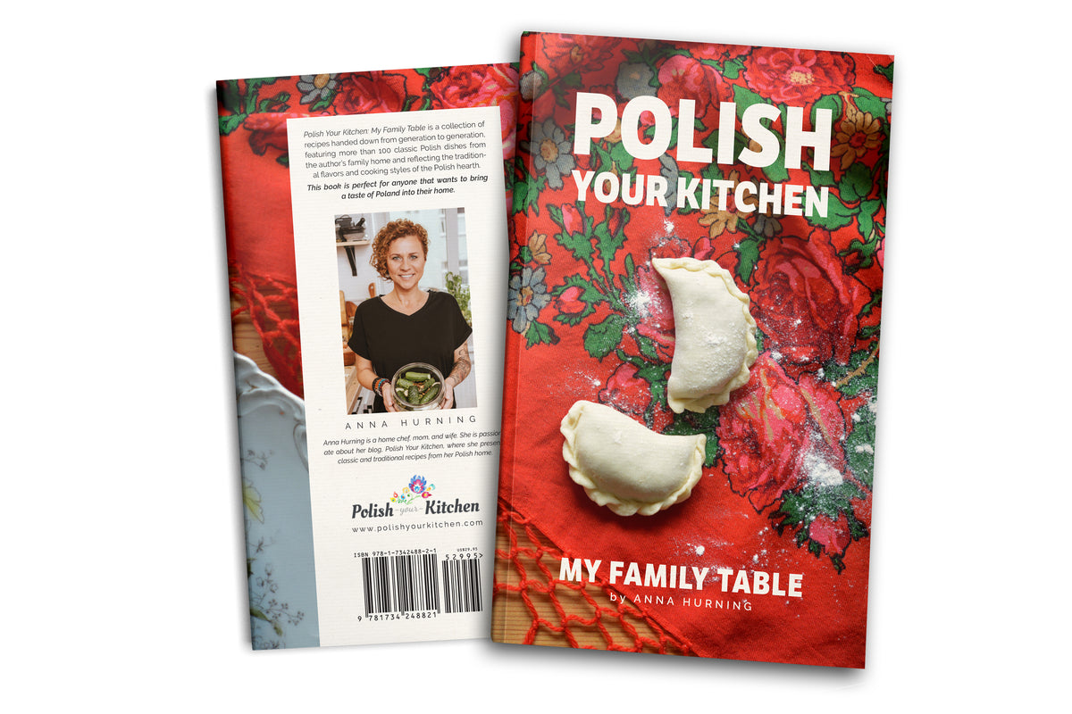 Polish Your Kitchen's My Family Table – Polish Food Direct