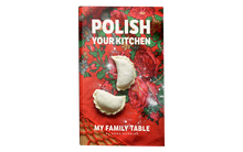 Load image into Gallery viewer, Polish Your Kitchen&#39;s My Family Table
